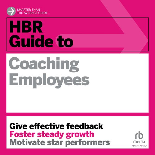 HBR Guide to Coaching Employees