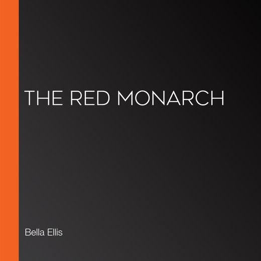 The Red Monarch