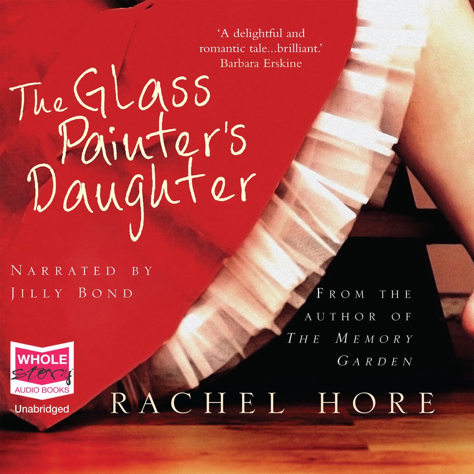 The Glass Painter's Daughter by Rachel Hore - Audiobook