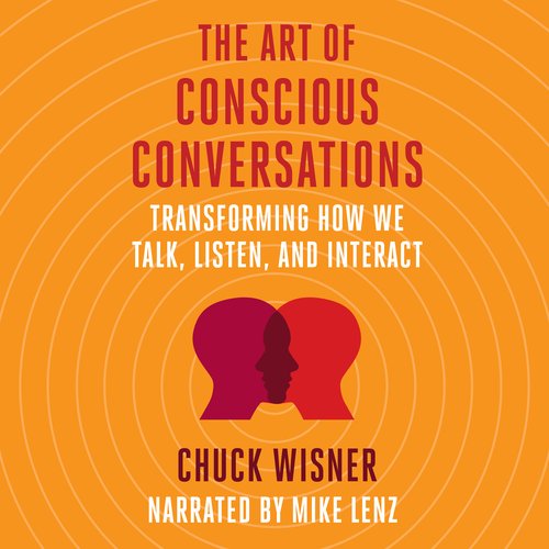 The Art of Conscious Conversations