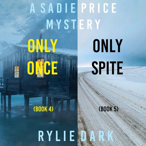 Sadie Price FBI Suspense Thriller Bundle A: Only Once (#4) and Only Spite (#5)