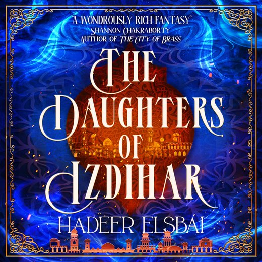 The Daughters of Izdihar