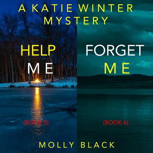 Katie Winter FBI Suspense Thriller Bundle A: Help Me (#5) and Forget Me (#6)