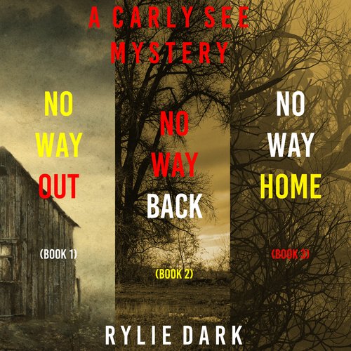 Carly See FBI Suspense Thriller Bundle A: No Way Out (#1) No Way Back (#2) and No Way Home (#3)