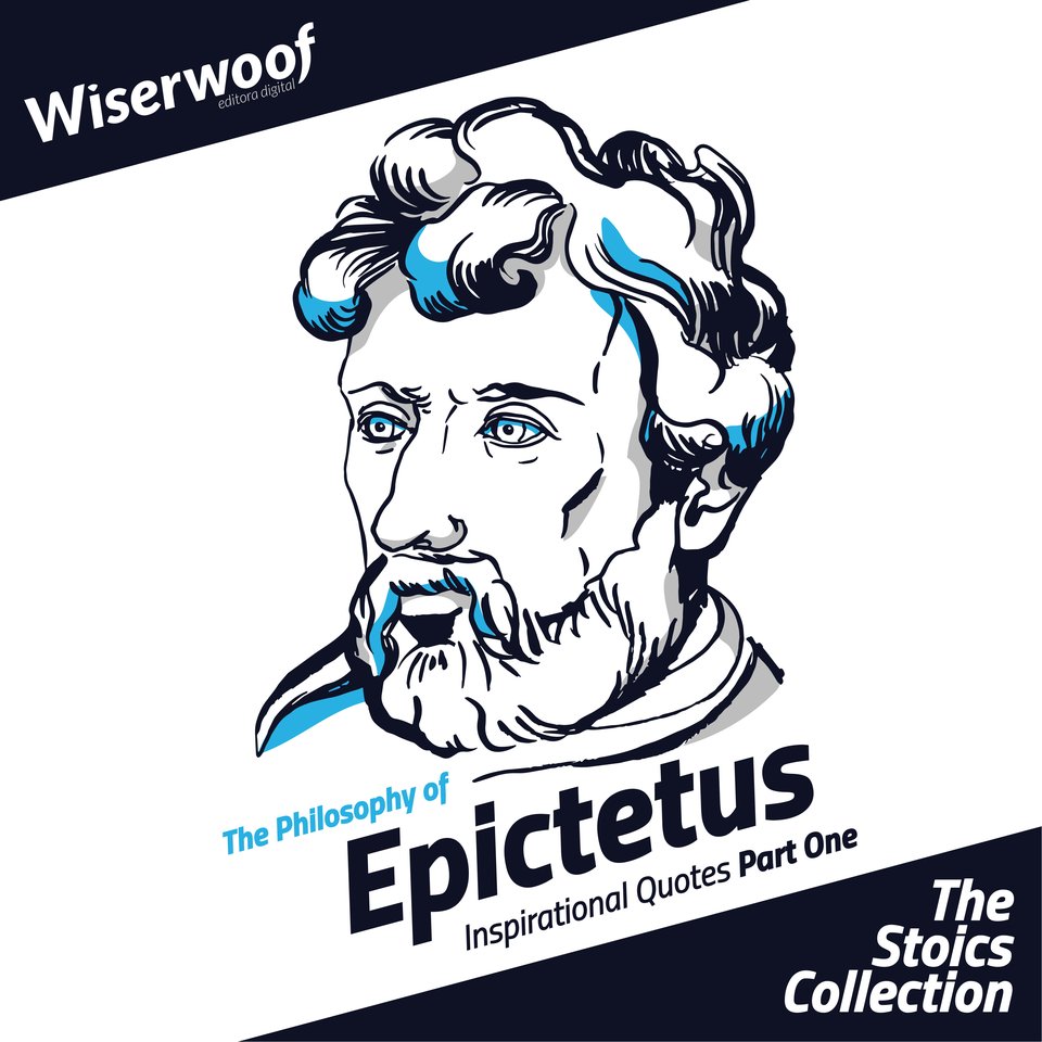 The Philosophy of Epictetus by Epictetus - Audiobook