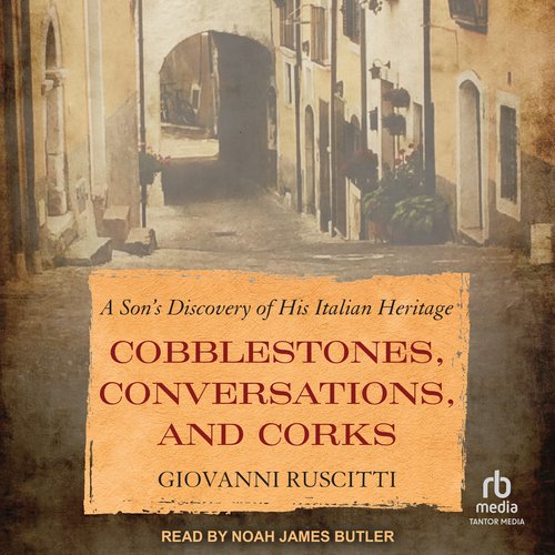 Cobblestones Conversations and Corks