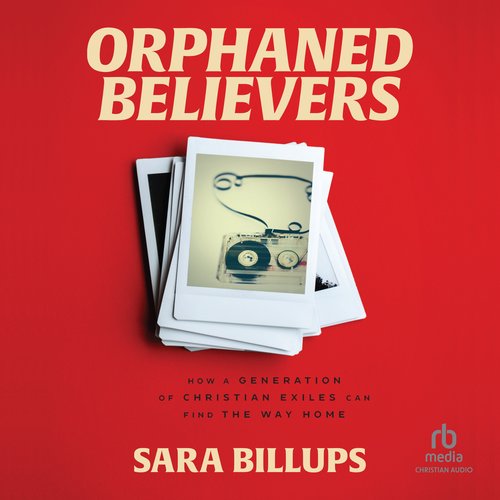 Orphaned Believers