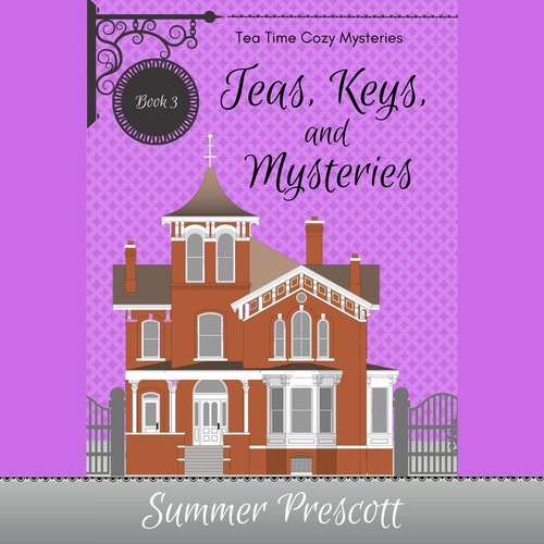 Teas Keys and Mysteries