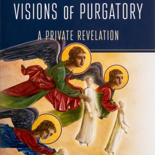 Visions of Purgatory