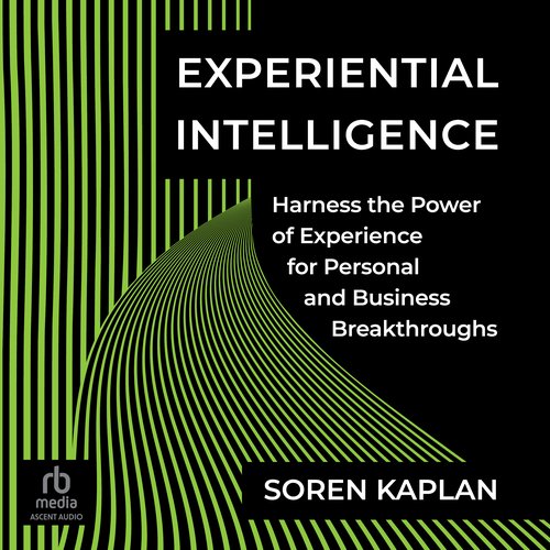 Experiential Intelligence