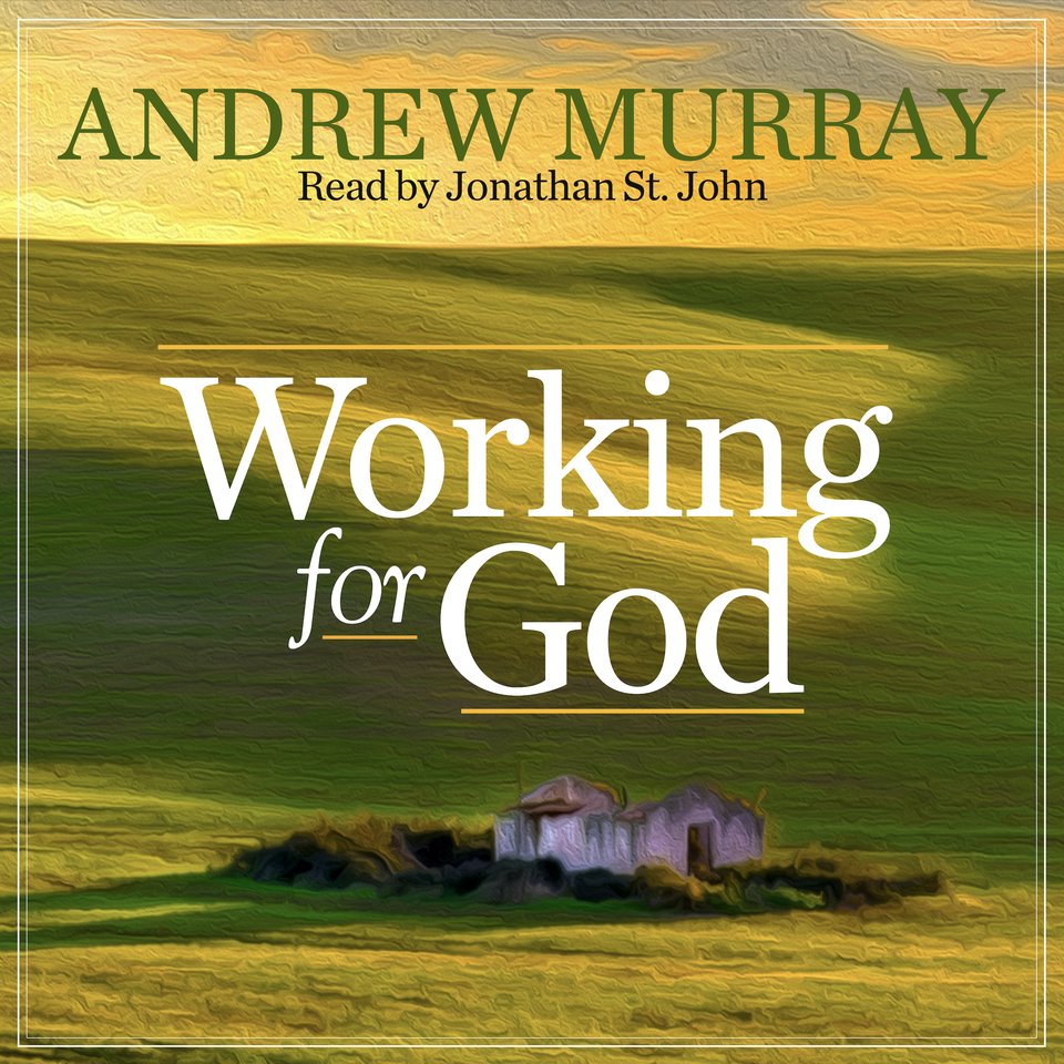 working-for-god-by-andrew-murray-audiobook