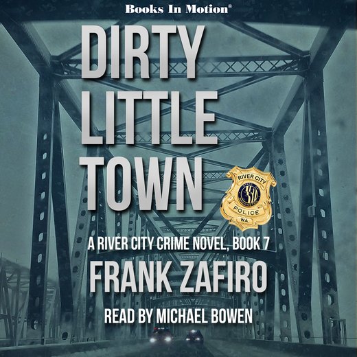 DIRTY LITTLE TOWN by Frank Zafiro