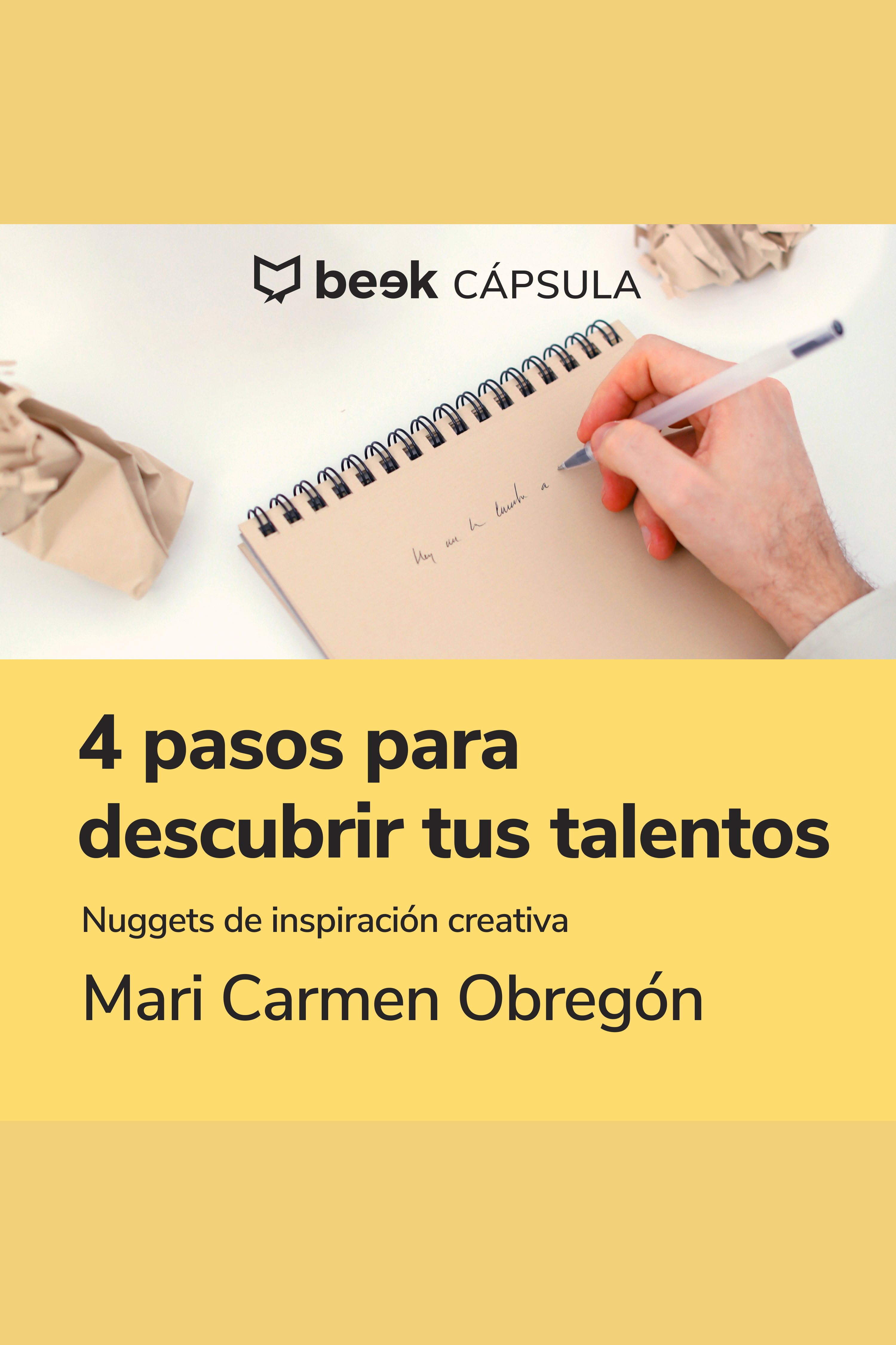 4 Pasos Para Descubrir Tus Talentos | Beek