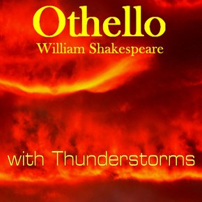 Othello by William Shakespeare - with Thunderstorms thumbnail