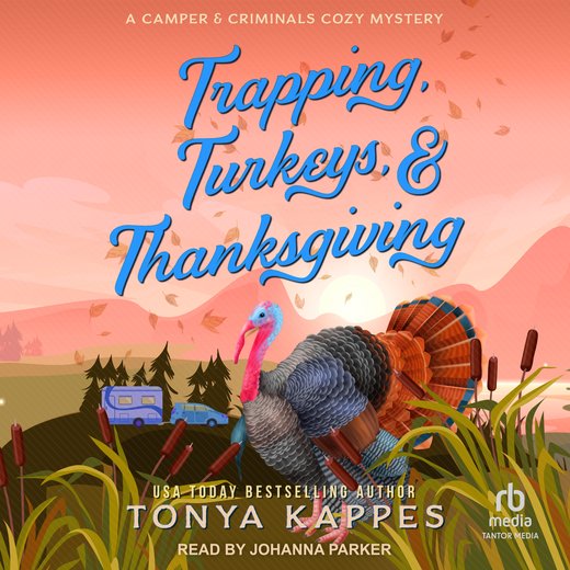 Trapping, Turkeys, & Thanksgiving