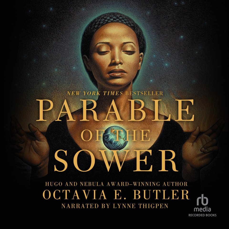Parable of the Sower Audiobook, by Octavia E. Butler Chirp