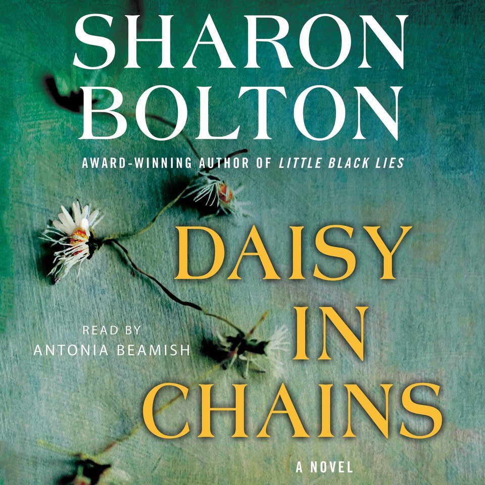 Daisy in Chains Audiobook, by Sharon Bolton Chirp