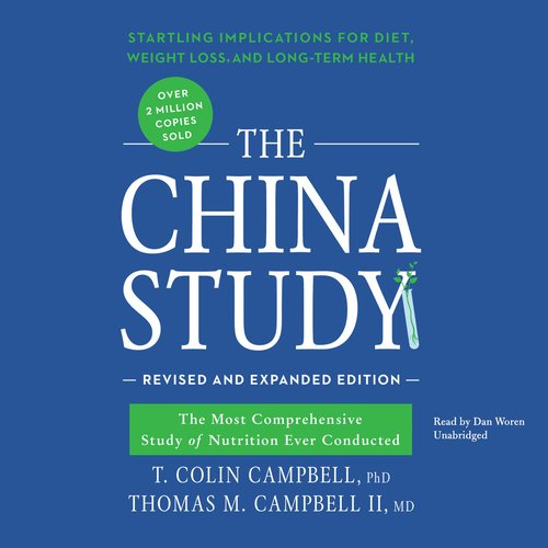 The China Study Revised and Expanded Edition