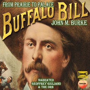 Buffalo Bill From Prairie To Palace thumbnail