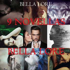 9 Novellas by Bella Lore Complete Bundle (Books 1-9) thumbnail