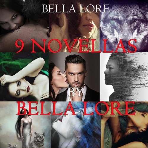 9 Novellas by Bella Lore Complete Bundle (Books 1-9)