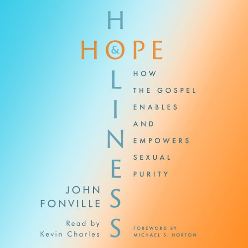 Hope and Holiness