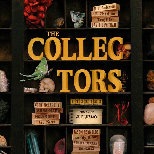 Collectors, The: an Anthology