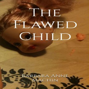 The Flawed Child thumbnail