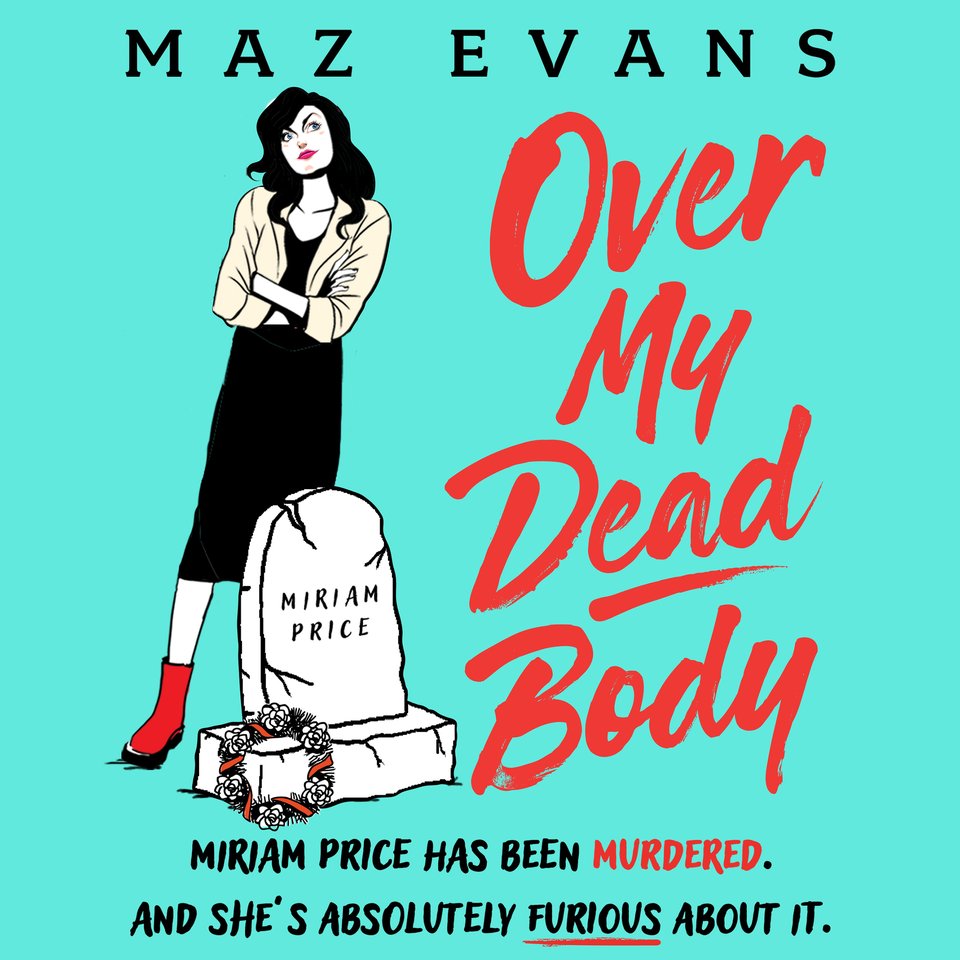 over-my-dead-body-by-maz-evans-audiobook