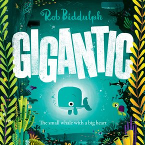 Gigantic: The incredible new illustrated picture book about family friendship kindness and the sea - the perfect read for young thumbnail