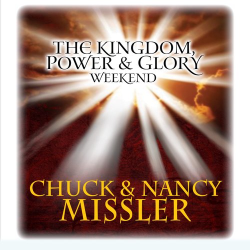 The Kingdom Power & Glory Weekend