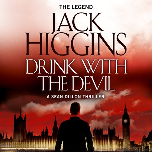 Drink with the Devil (Sean Dillon Series Book 5)