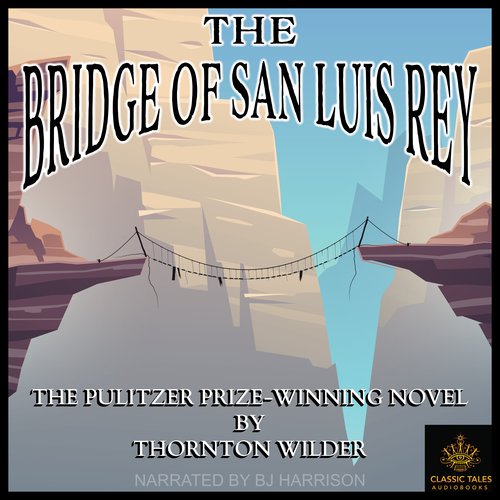 The Bridge of San Luis Rey