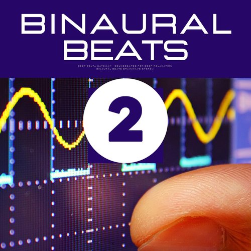 Binaural Beats Vol. II