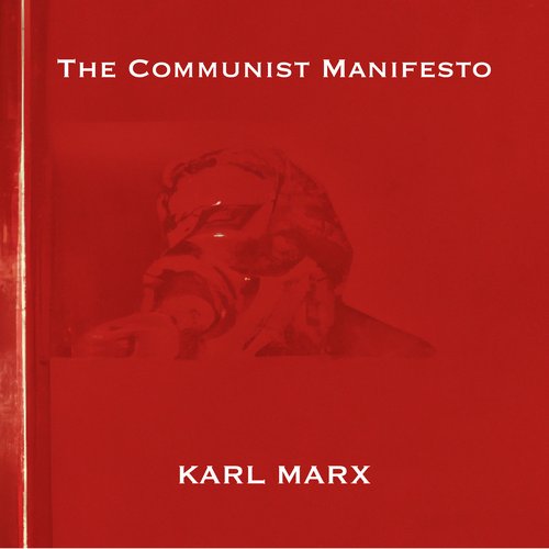 Communist Manifesto The - Karl Marx