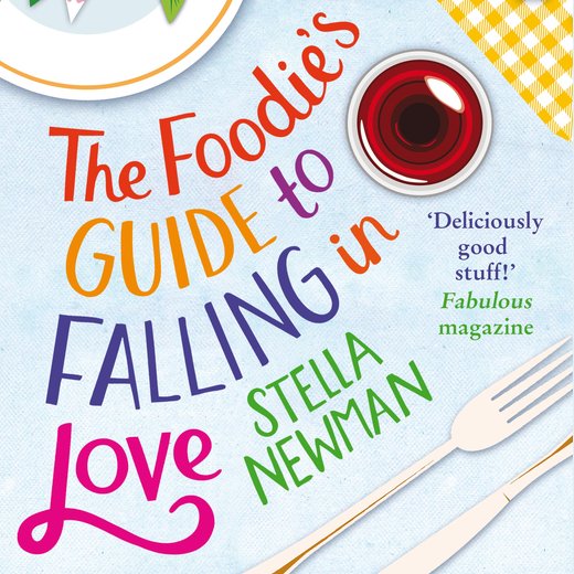 The Foodie's Guide to Falling in Love