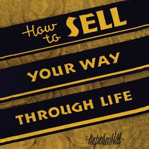 How To Sell Your Way Through Life thumbnail