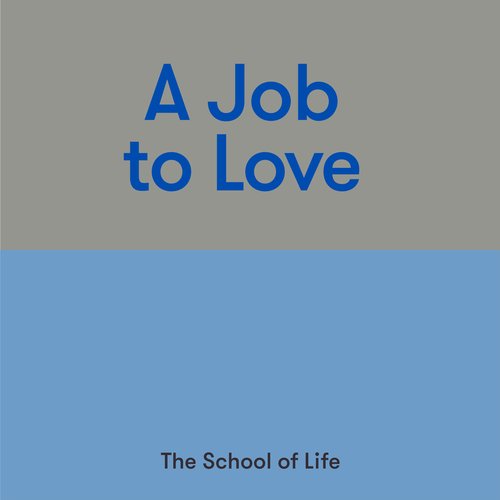 A Job to Love