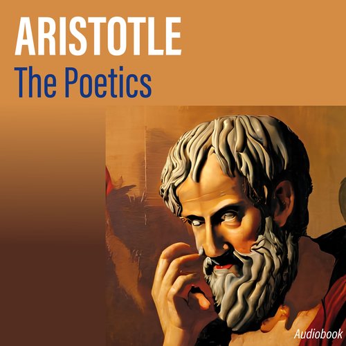 The poetics of Aristotle