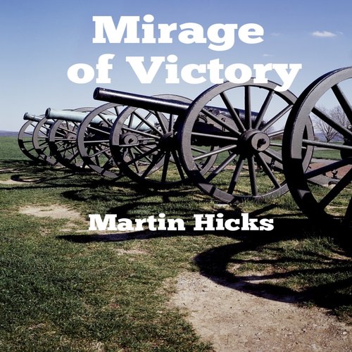 Mirage of Victory