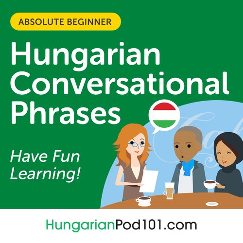 Conversational Phrases Hungarian Audiobook