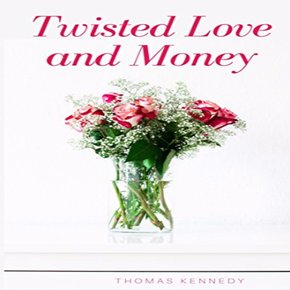 Twisted Love and Money thumbnail