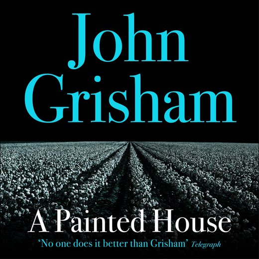A Painted House by John Grisham