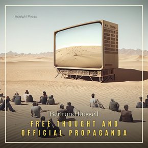 Free Thought and Official Propaganda thumbnail