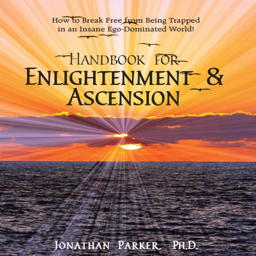 Handbook for Enlightenment & Ascension