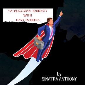 My Success Journey with Tony Robbins thumbnail