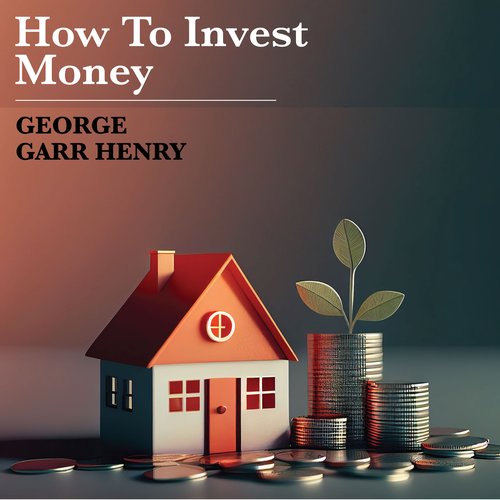 How To Invest Money