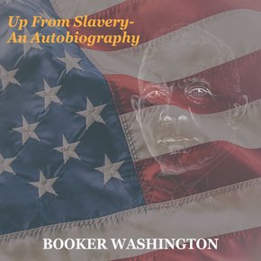 Up From Slavery- An Autobiography thumbnail