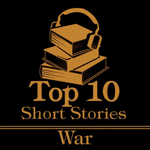 Top 10 Short Stories, The - War