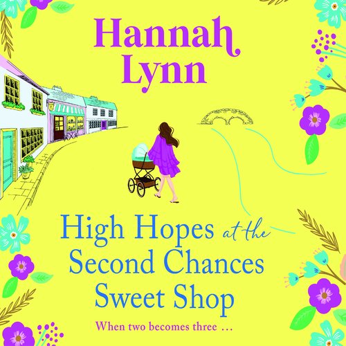 High Hopes at the Second Chance Sweet Shop